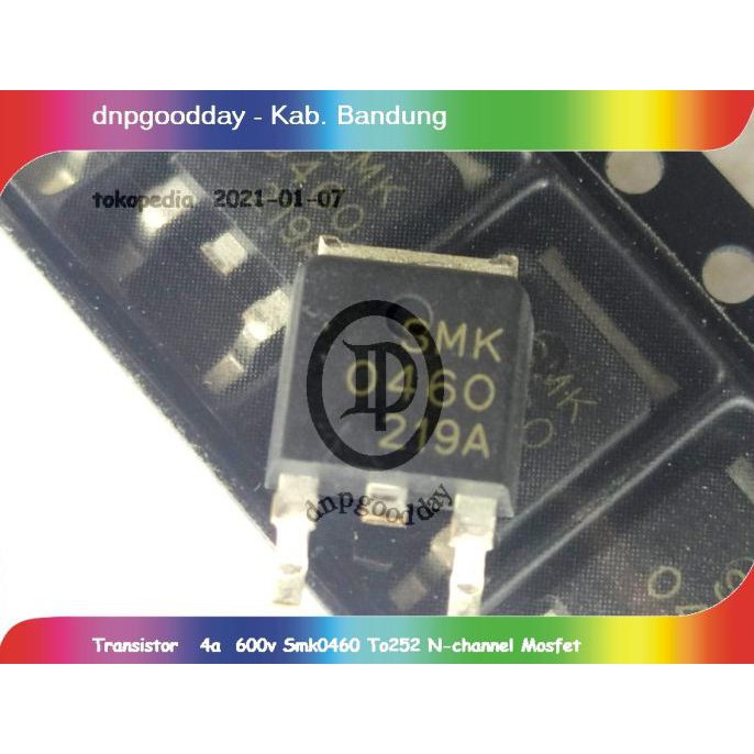 Transistor 4A 600V Smk0460 To252 N-Channel Mosfet Smk 0460 Dnpgood11 Dijamin