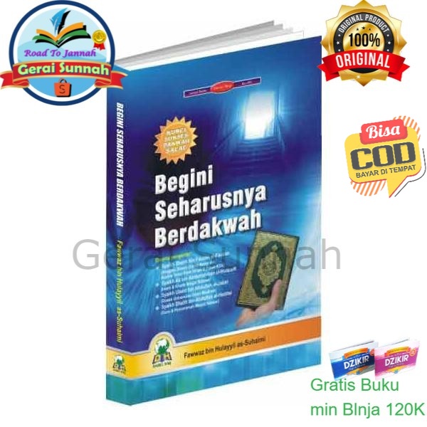 Buku Begini Seharusnya Berdakwah (Panduan Dakwah Rasulullah)