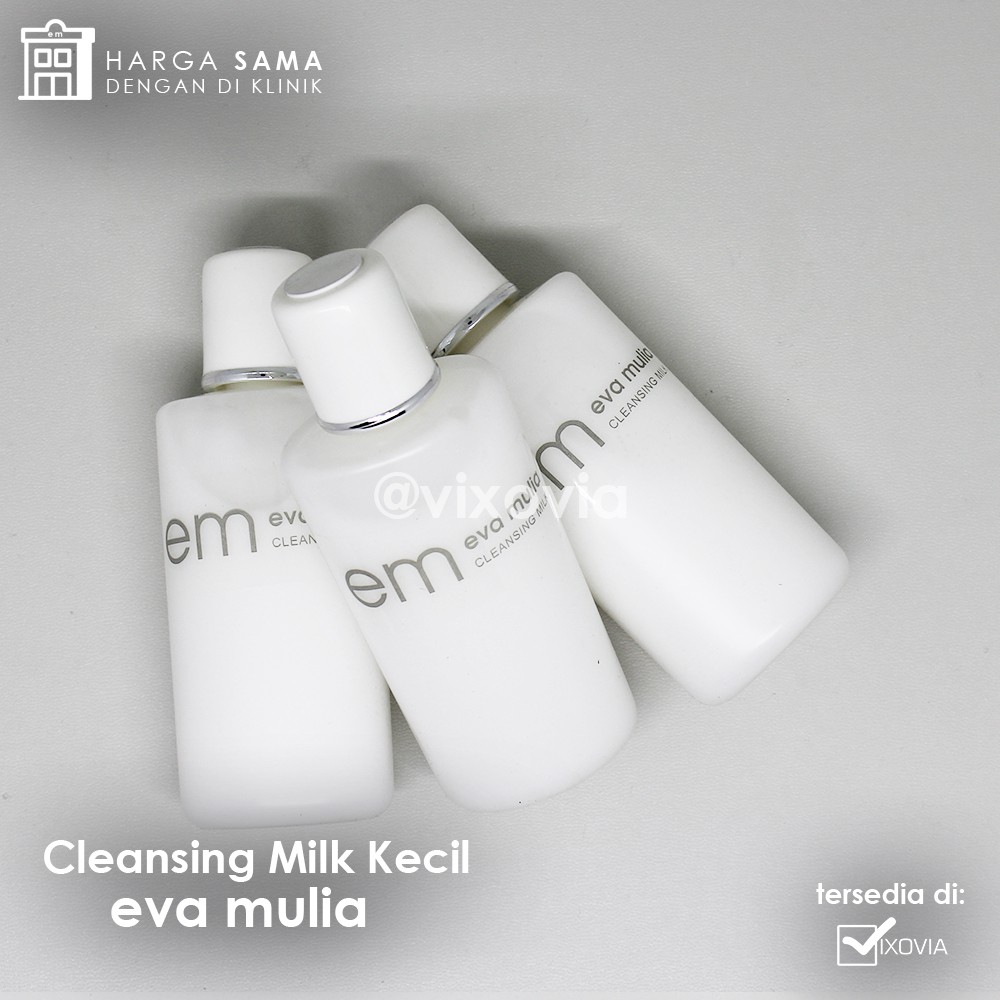 Cleansing Milk Kecil / Susu Pembersih Eva Mulia