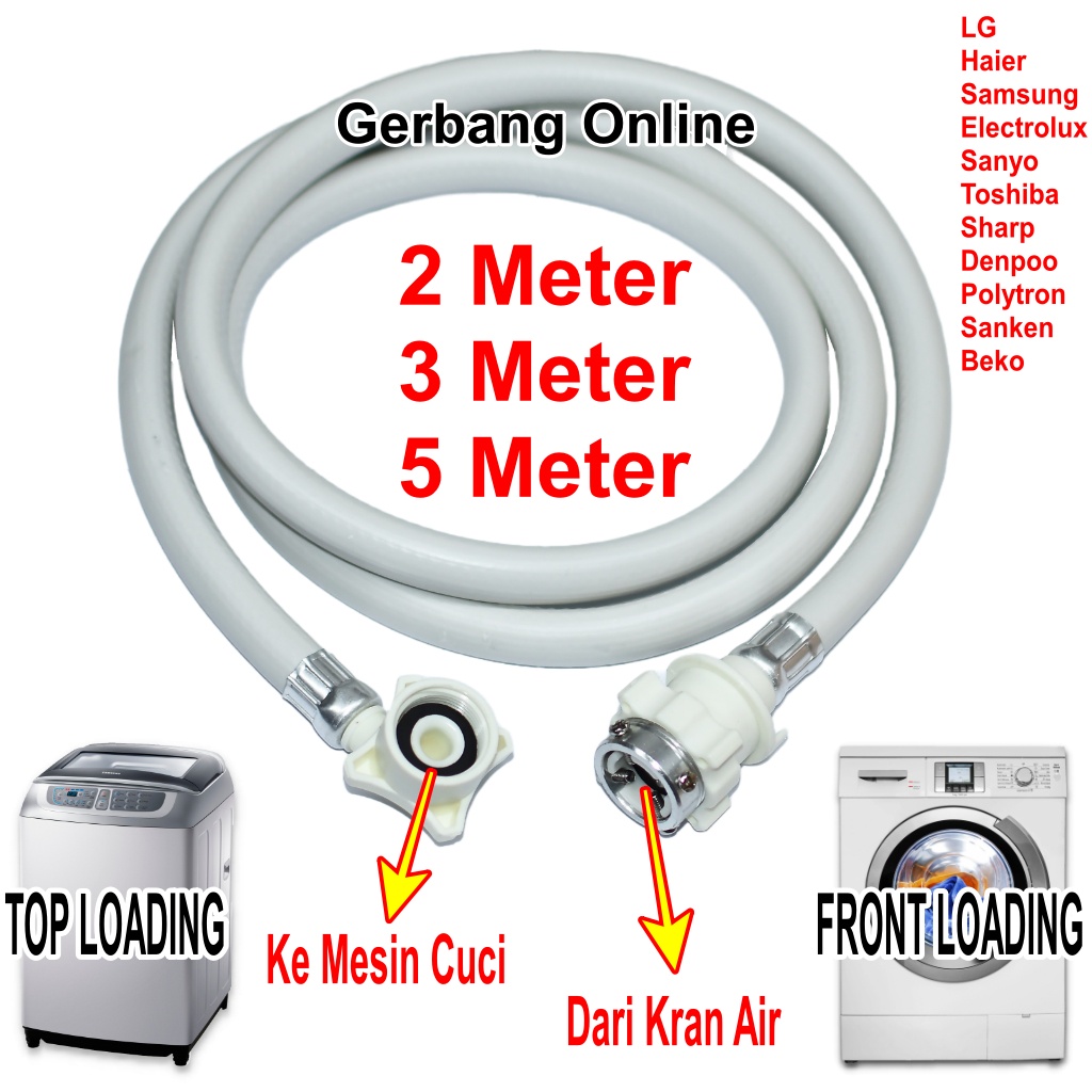 Selang Inlet Air Masuk Mesin Cuci LG 2 3 5 Meter Selang Mesin Cuci Front Loading Top Loading