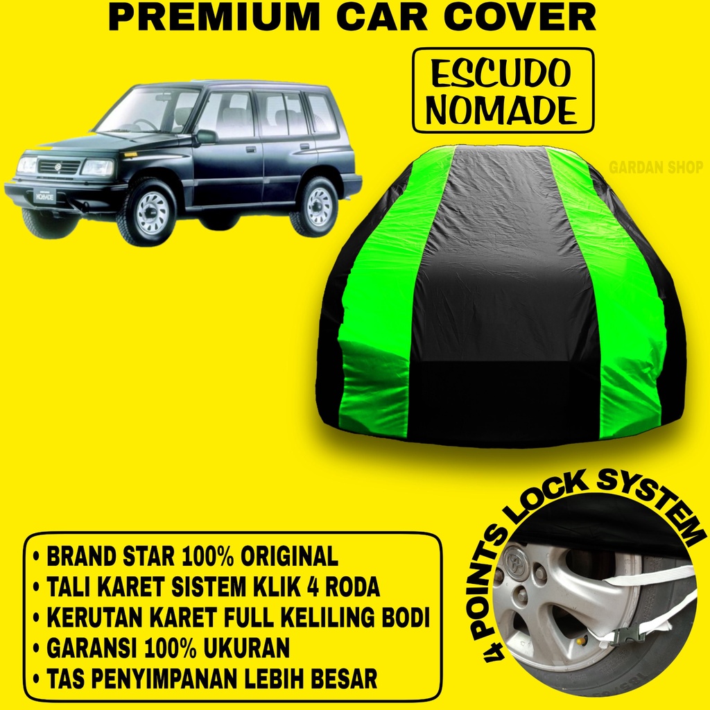 Body Cover ESCUDO NOMADE Sarung Strip HIJAU Penutup Pelindung Bodi Mobil Escudo Nomade PREMIUM