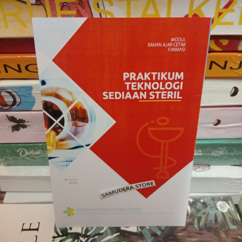 PRAKTIKUM TEKNOLOGI SEDIAAN STERIL modul bahan ajar farmasi