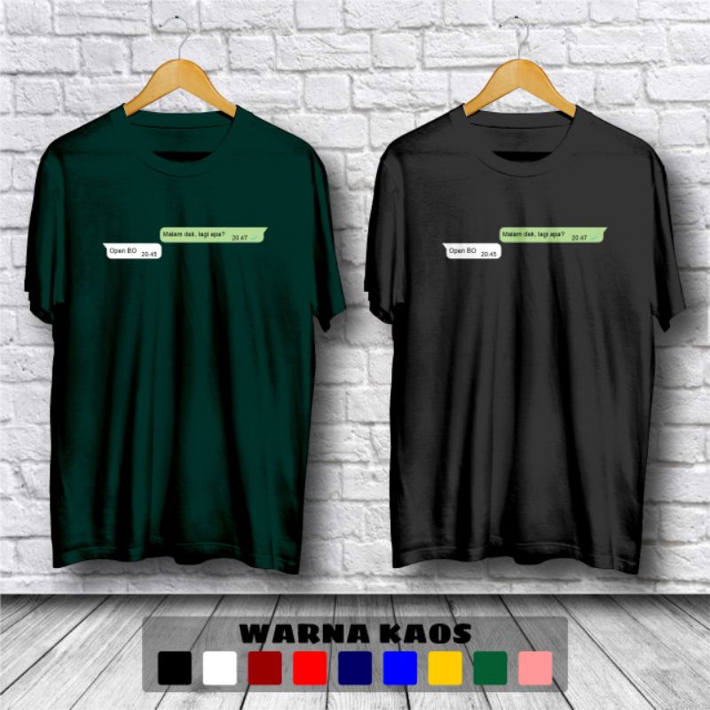 Kaos Baju Viral Chat Whatsapp Open BO Kaos Distro - High Quality