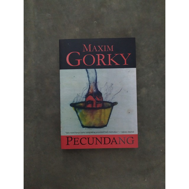 Maxim Gorky ; Pecundang