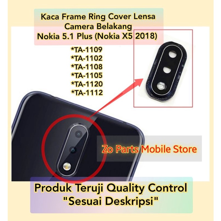 Kaca Plus Frame Penutup Lensa Camera Belakang Nokia 5.1 Plus (Nokia X5 2018) (100% Original New)
