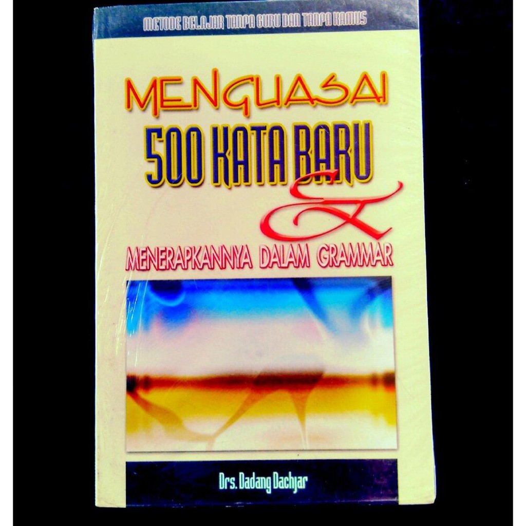 Dijual Menguasai 500 Kata Baru Dalam Bahasa Inggris Terbatas Dijual Menguasai 500 Kata Baru Dalam Bahasa Inggris Terbatas