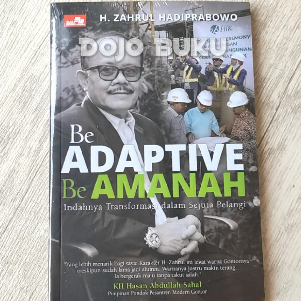 Be Adaptive Be Amanah by H. Zahrul Hadiprabowo (ORIGINAL)