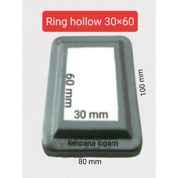 Ring hollow 30×60 mm besar tapak hollow minimalis ornamen pagar besi