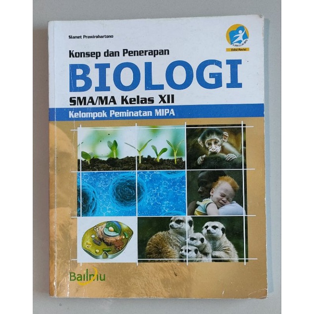 

BIOLOGI KELAS 12 PEMINATAN MIPA BUMI AKSARA BAILMU