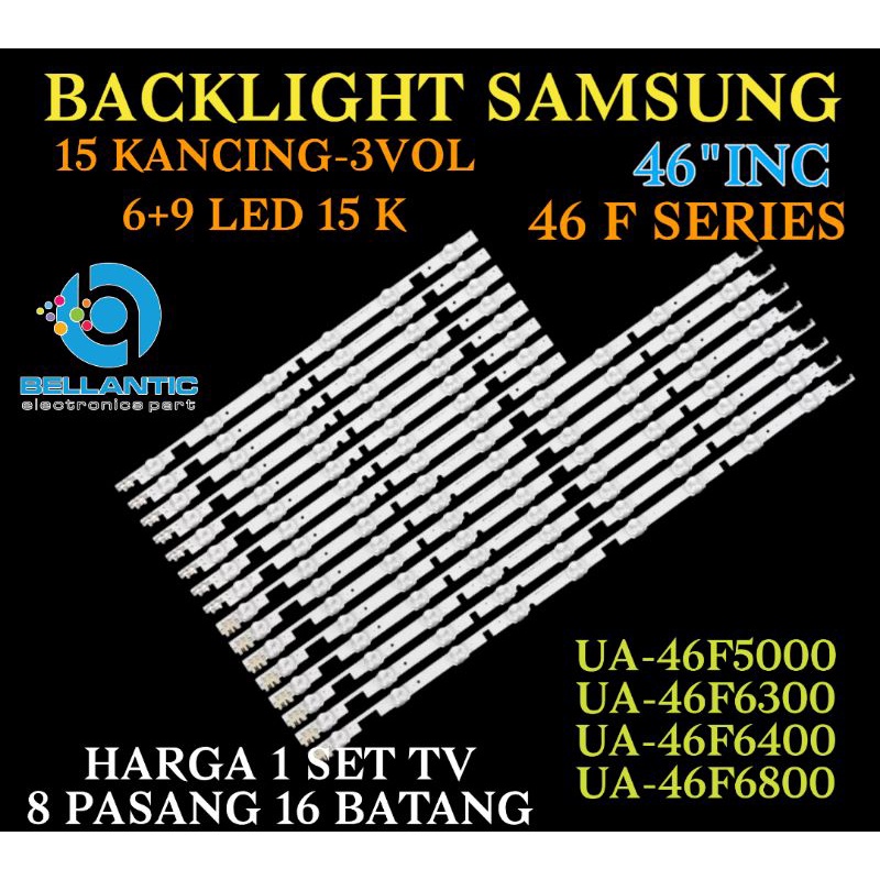 BACKLIGHT TV LED SAMSUNG 46F 15KANCING SAMBUNG UA-46F5000-UA-46F6300-UA-46F6400-UA-46F6800