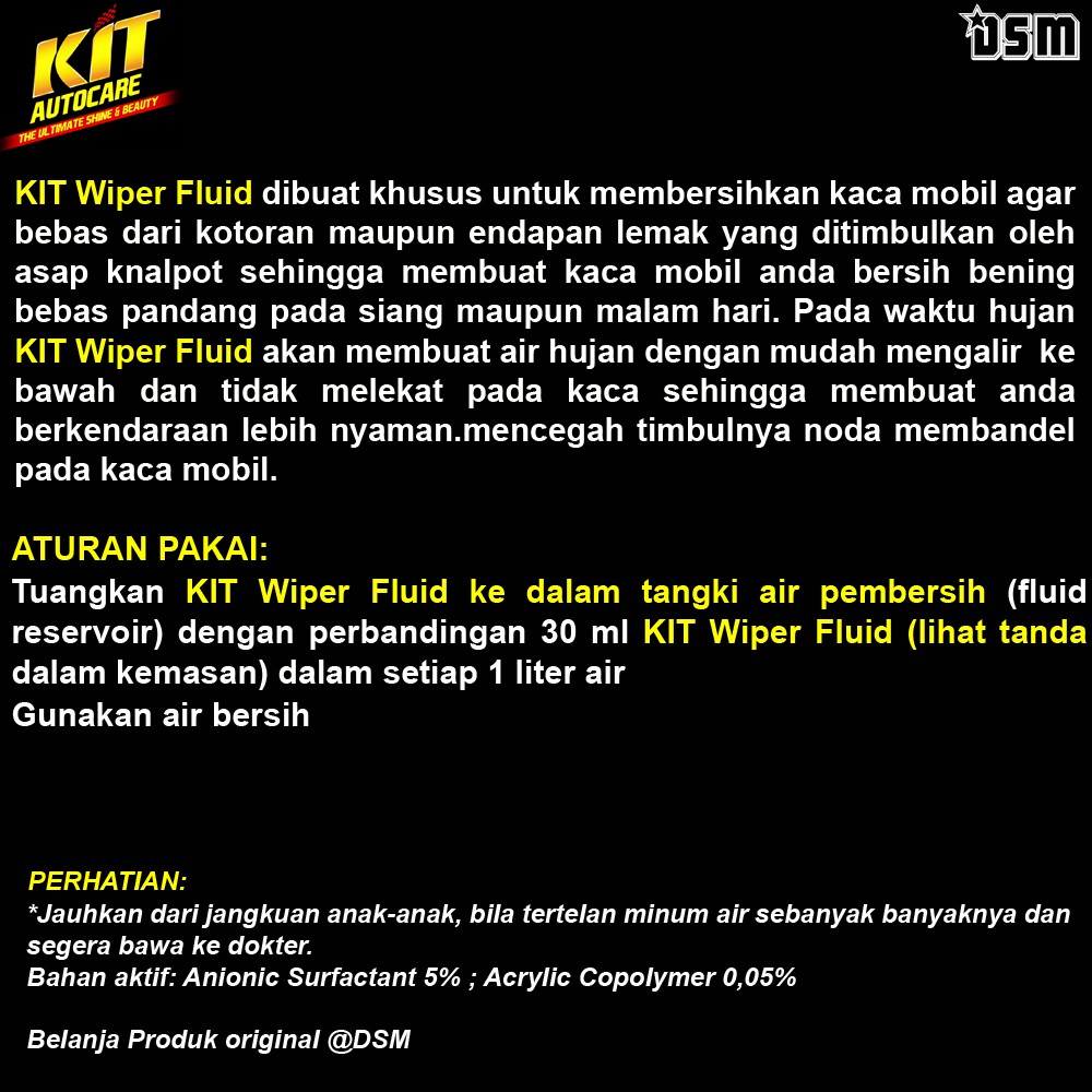 KIT Wiper Fluid 300 ml / Bersihkan Kaca Mobil Dari Kotoran Maupun Endapan Lemak Knalpot / DSM