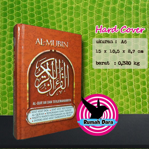Al Quran Al Mubin Alquran dan Terjemah Ukuran Kecil - Pustaka al Mubin - Rumah Dara