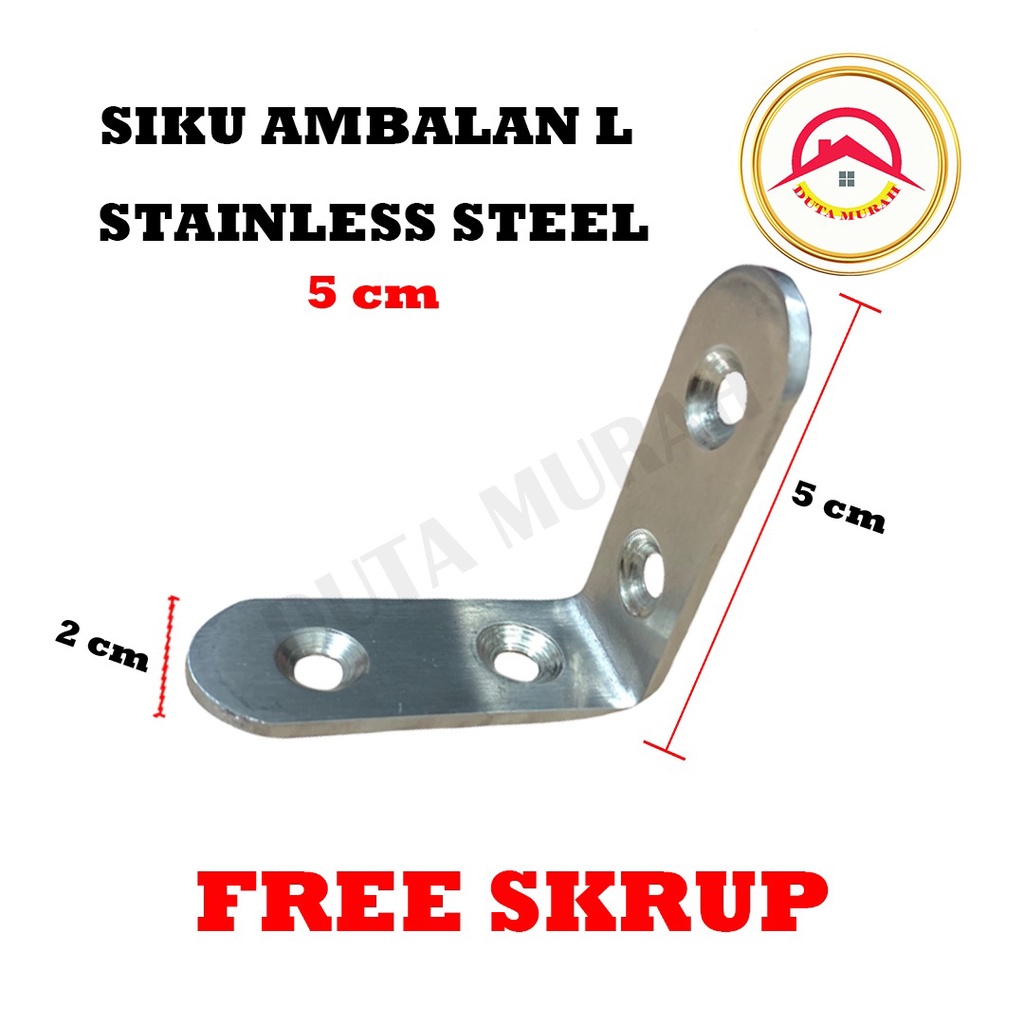 Braket Siku Ambalan L Stainless 201 2 cm x 5 cm x 5 cm (1 pcs)  Free Skrup