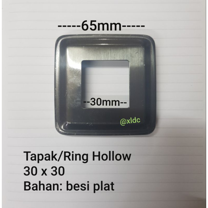 Tapak / Ring Hollow Besi 30 x 30