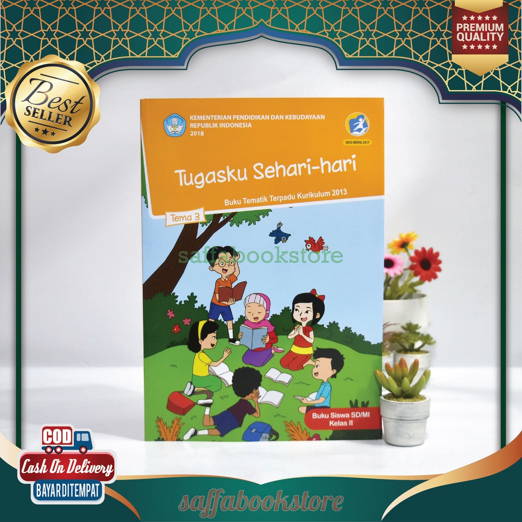 BUKU SISWA Kelas 2 II SD MI Tema 3 TUGASKU SEHARI-HARI Buku Tematik Terpadu Kurikulum 2013 Edisi Rev