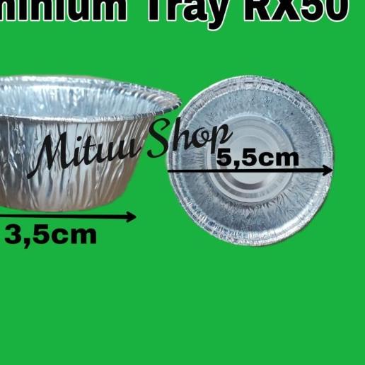 ♛ Aluminium Tray RX-50 / Tray Aluminium Cetakan Kue / Aluminium Foil Cup ♦