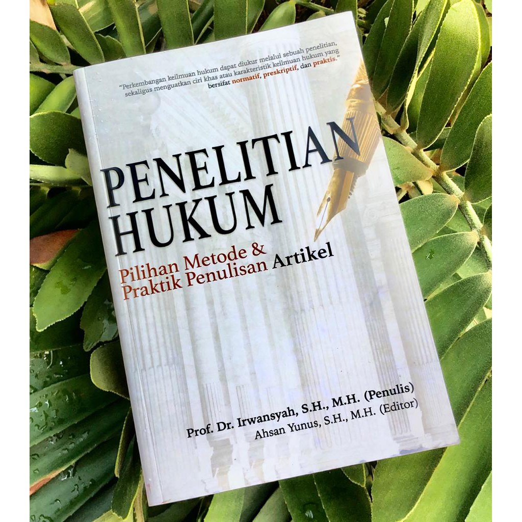 Buku Penelitian Hukum Pilihan Metode Dan Praktik Penulisan Artikel Edisi Revisi Shopee Indonesia