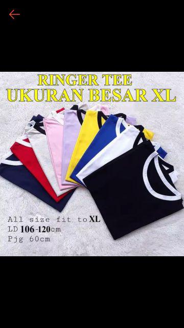  RINGER  TEE  UKURAN XL BESAR BAHAN TEBAL ASLI SPANDEX 
