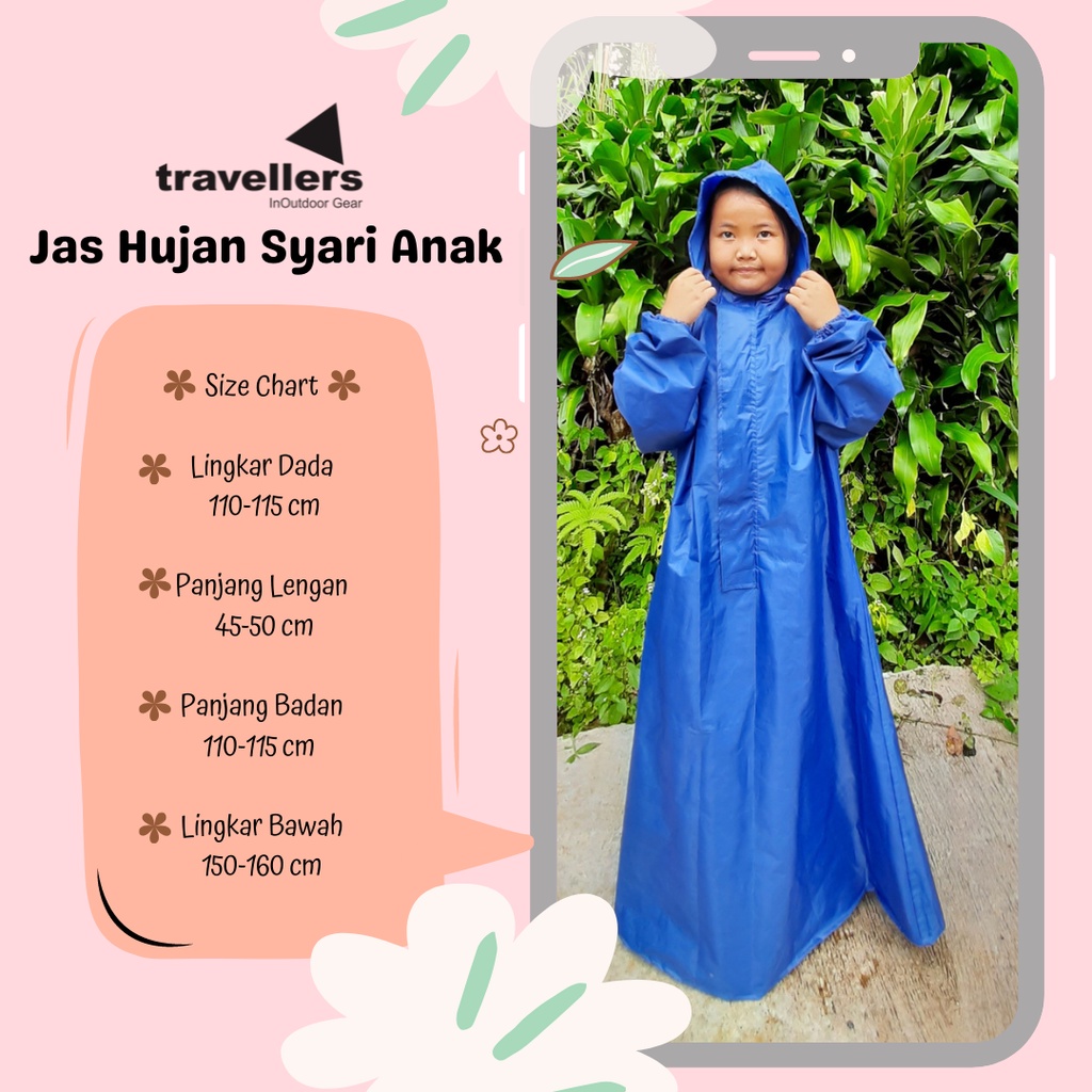 Travellers Traveller Jas Hujan Raincoat Ponco Mantel Mantol Syari Anak Perempuan Laki Laki Tanggung 7-12 Tahun Model Syar i Waterproof Tebal Premium