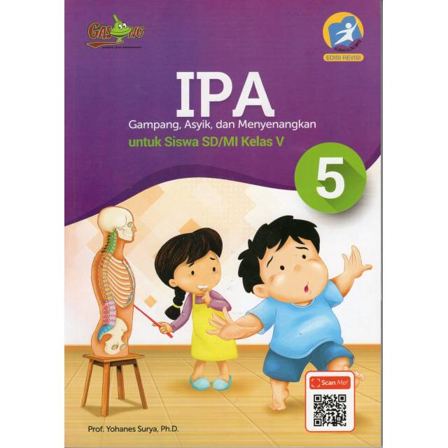 Buku K-13 IPA Kelas 5 SD (GASING). Penulis Prof. Yohanes Surya Ph. D