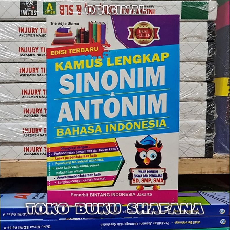 BEST SELLER KAMUS LENGKAP SINONIM DAN ANTONIM BAHASA INDONESIA EDISI TERBARU