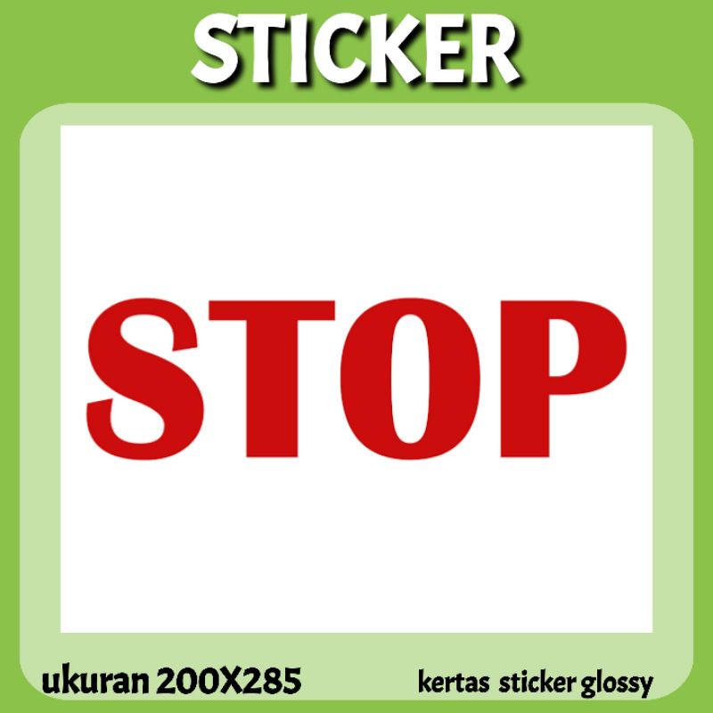 

STICKER STOP UKURAN A4 S7D9
