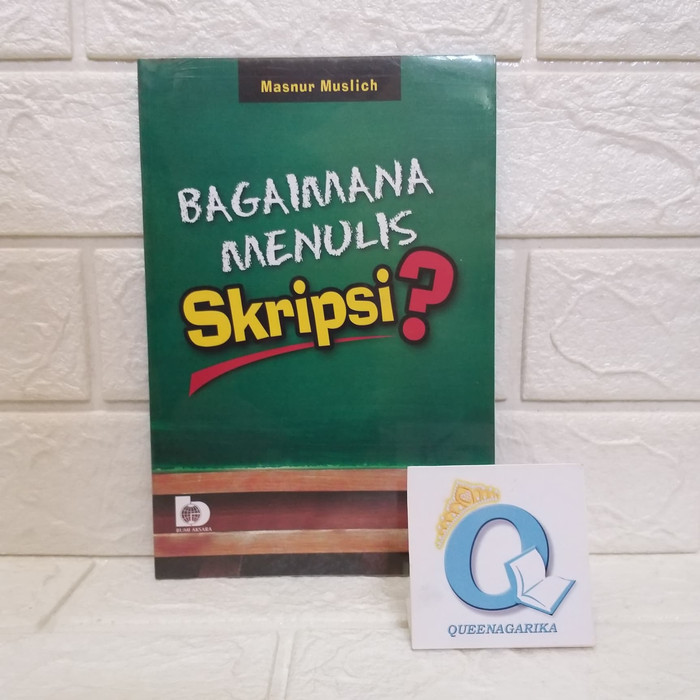 Bagaimana Menulis Skripsi