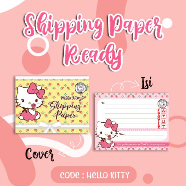 

SHIPPING PAPER HELLOKOTTY SIAP KIRIM