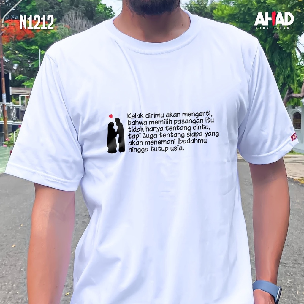 Kaos Islami Ahad - Kelak dirimu akan mengerti N1208