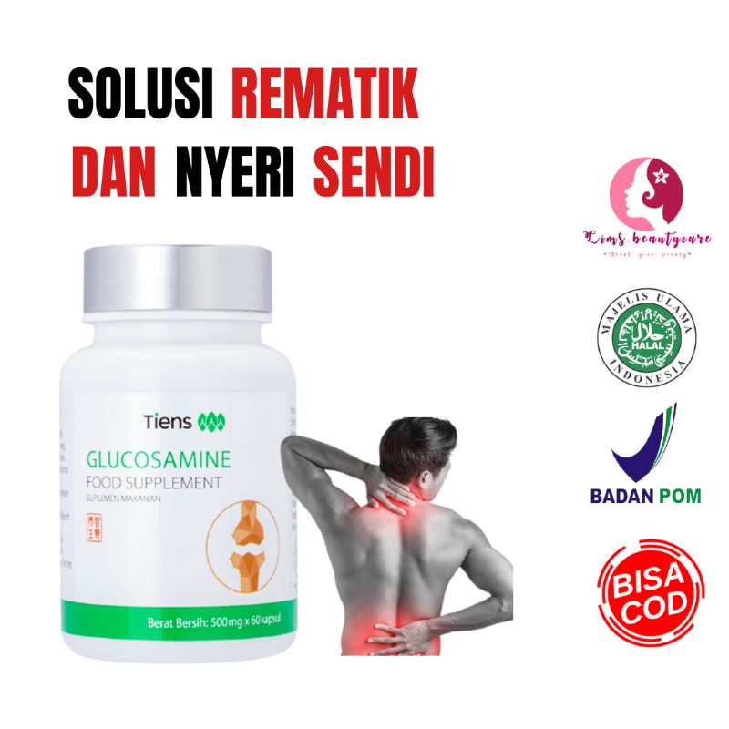 GLUCOSAMINE/GLUKOSAMIN TIENS VITAMIN PEREDA NYERI SENDI PELUMAS SENDI