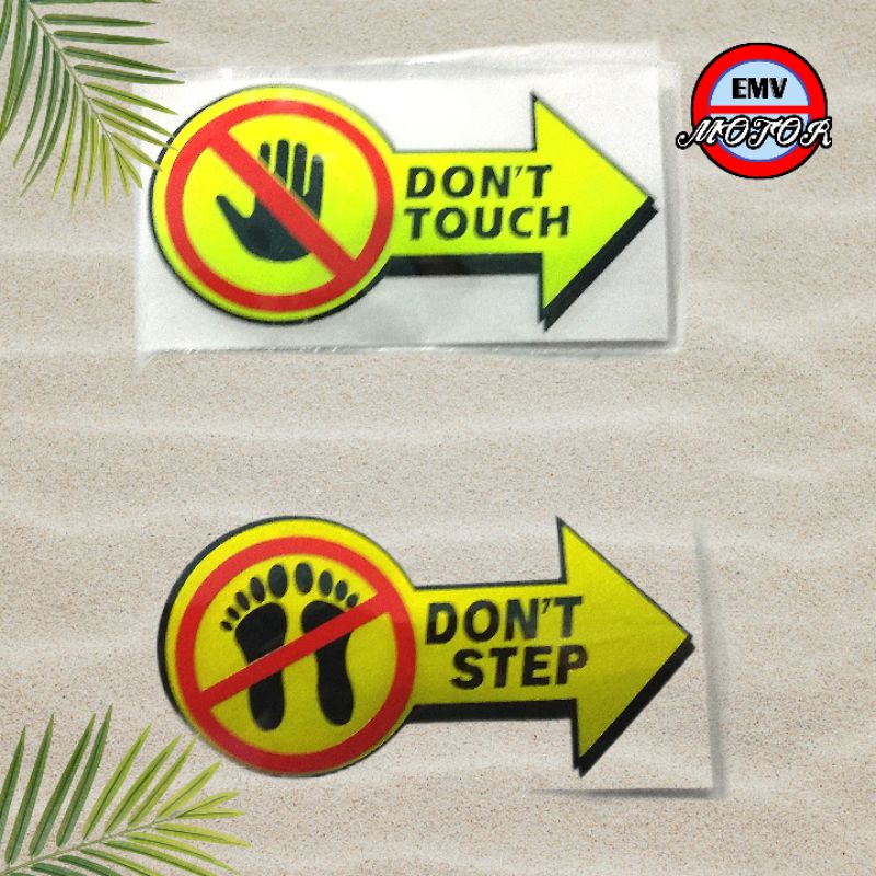 

Sticker dont thouch & dont step panah