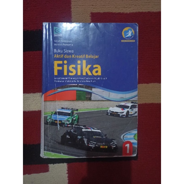 BUKU BEKAS AKTIF DAN KREATIF BELAJAR FISIKA KELAS 1 10 X SMA GRAFINDO KURIKULUM 2013