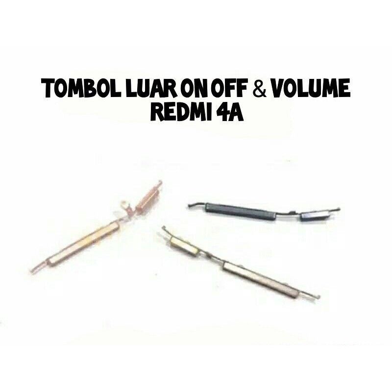 TOMBOL ON OFF REDMI 4A TOMBOL LUAR POWER VOLUME