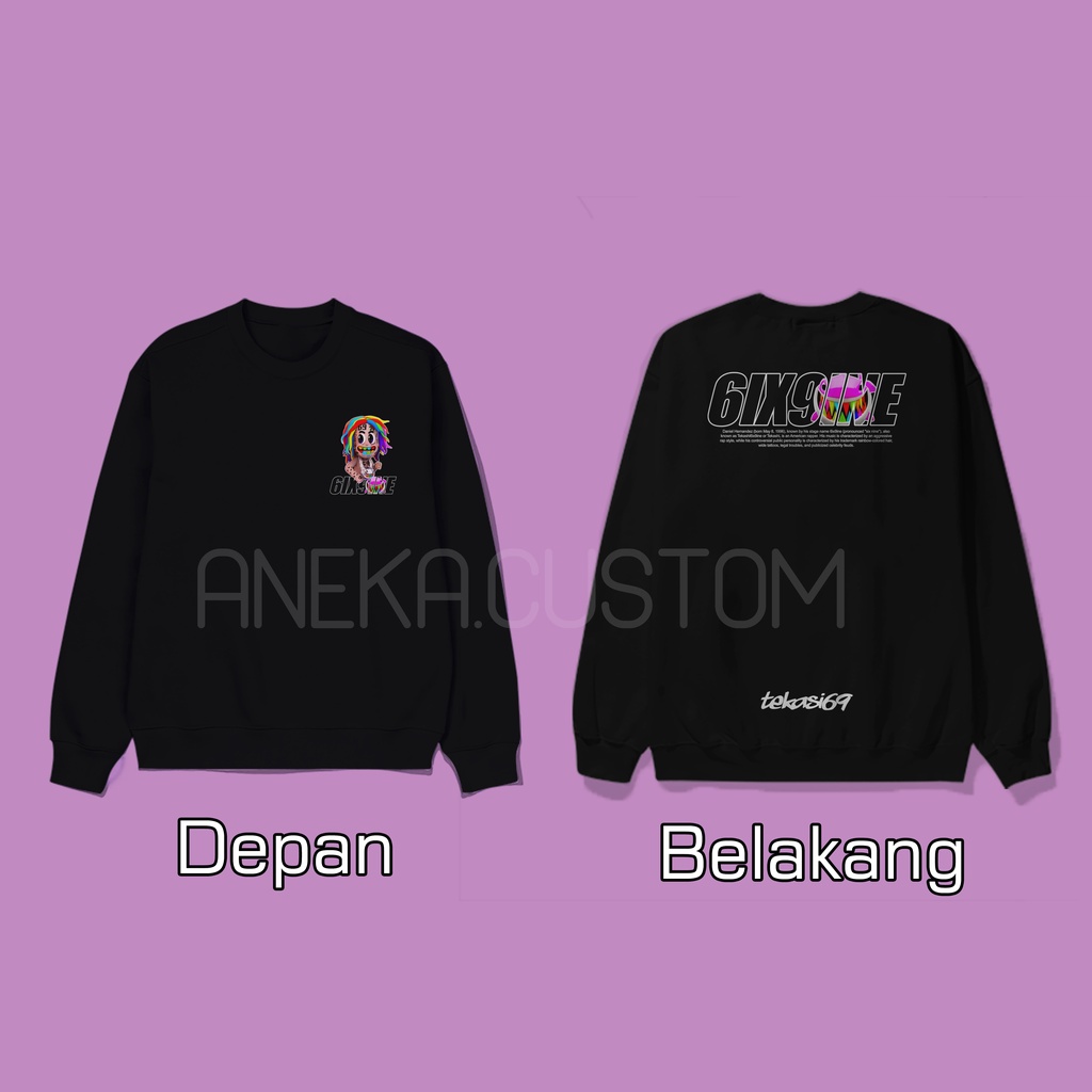 Crewneck Tekashi 6ix9ine / Sweater Distro Tekashi 6IX9INE / Sweater sixtynine