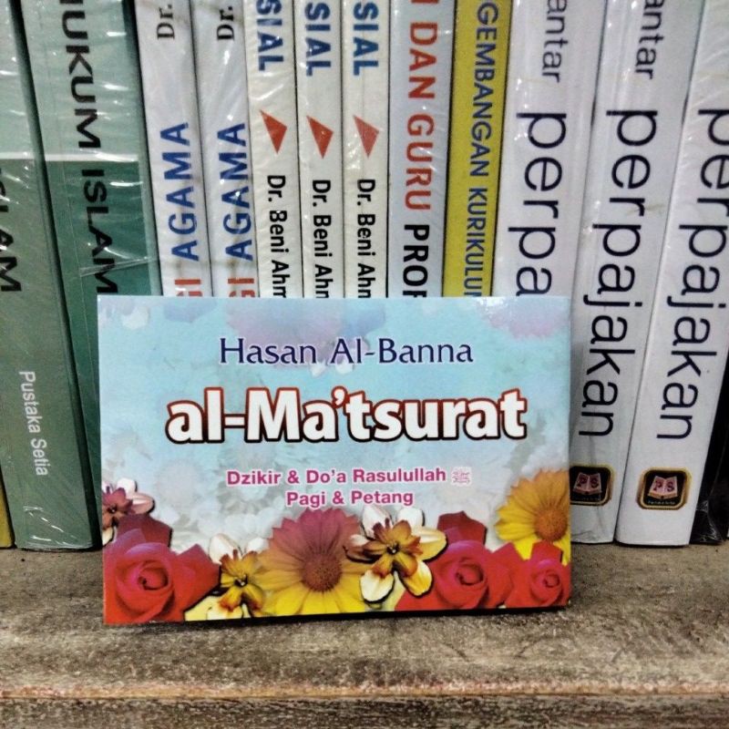 HASAN AL BANNA AL MATSURAT KECIL (SAKU) - DZIKIR & DOA'RASULULLAH PAGI & PETANG