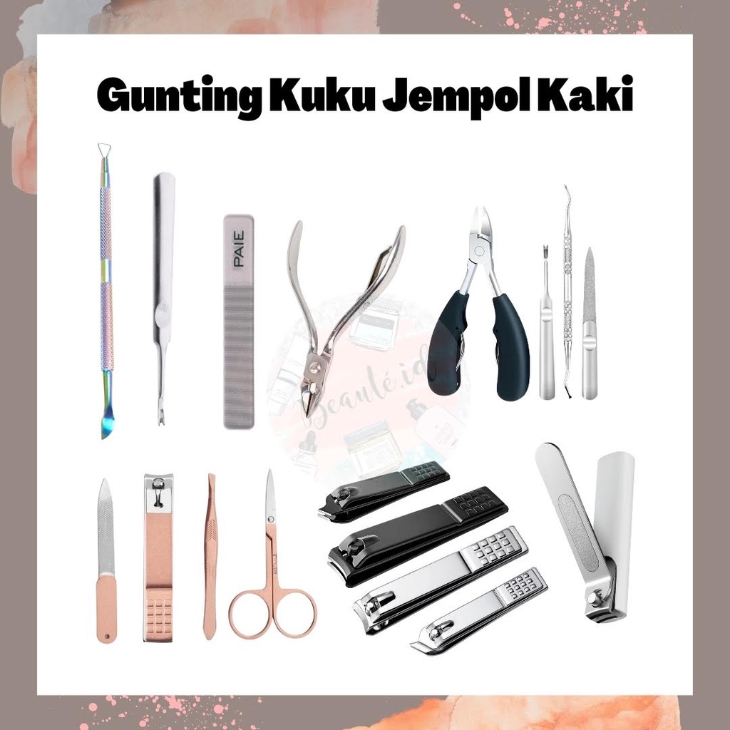 Alat Manicure Pedicure Tool Pemotong Kuku Gunting / Pencabut Kutikula Kulit Mati Kikir Perapi / Pembersih Kutek Gunting Kuku Premium Stainless Steel Nail Art Toe Nail Clipper