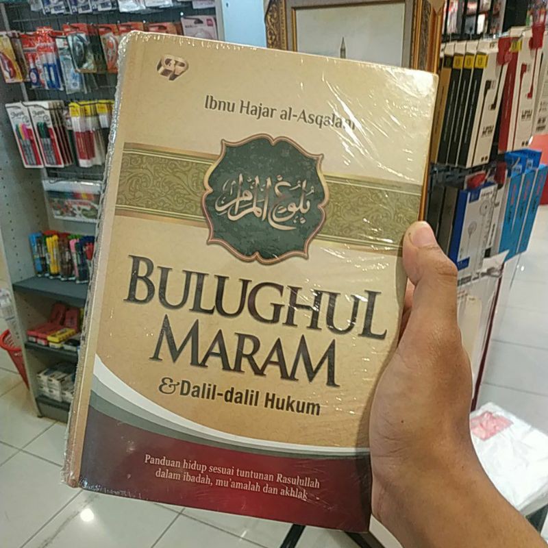 BULUGHUL MARAM DAN DALIL-DALIL HUKUM