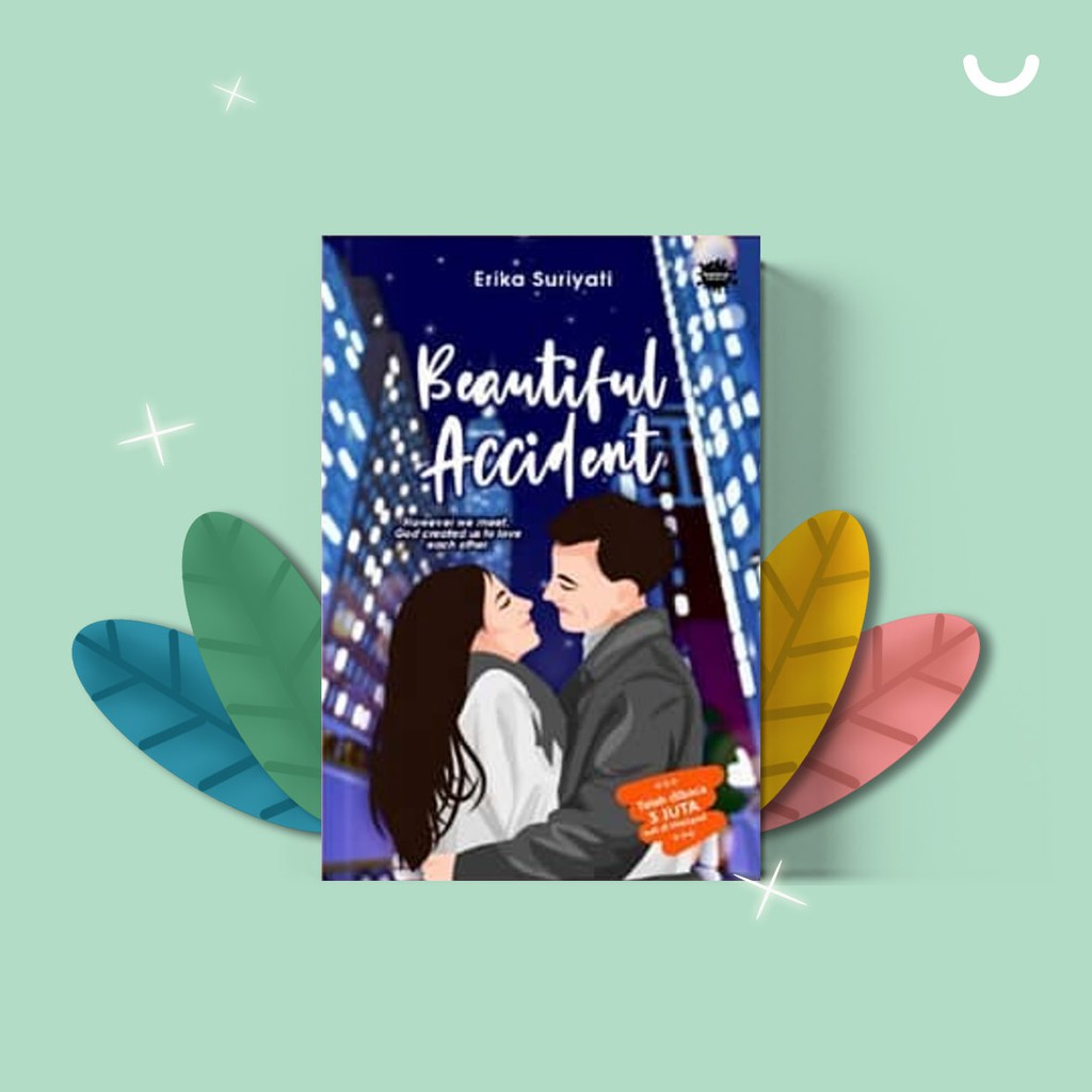 Ready Novel Beautiful Accident KARYA ERIKA SURIYATI - LINIBUKU-2