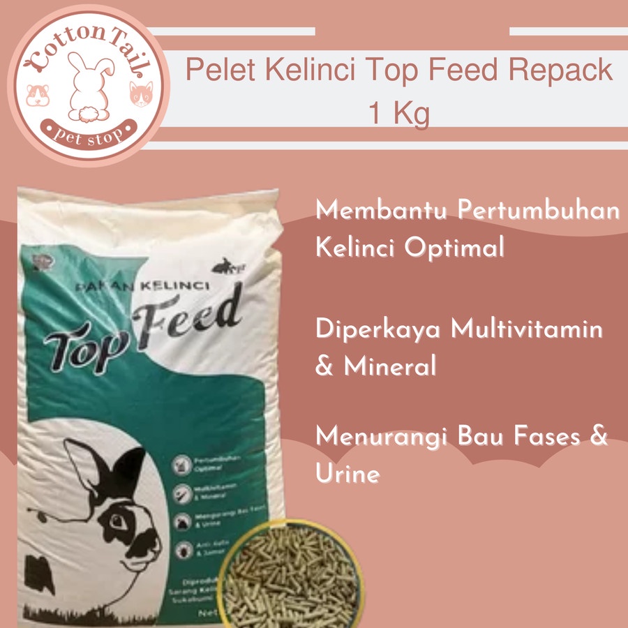 Makanan Kelinci Top Feed Repack 1kg - Rabbit Food Top Feed Repack 1 Kg