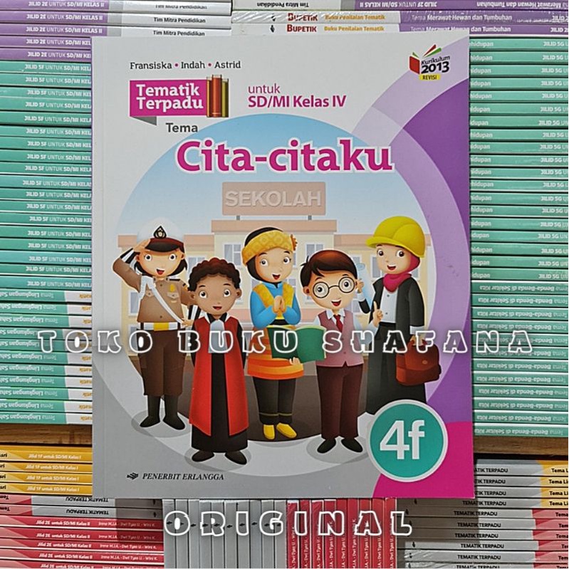 PAKET TEMATIK TERPADU 4F-4I KELAS 4 SD SEMESTER 2 ERLANGGA KURIKULUM 2013 REVISI