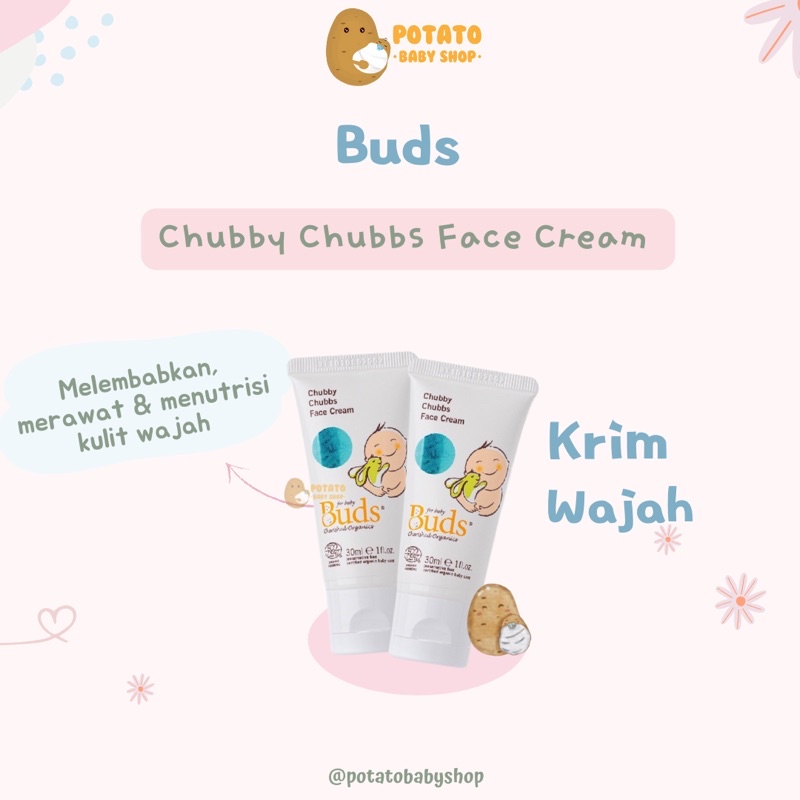 Buds Chubby Chubbs Face Cream - Krim Wajah Bayi