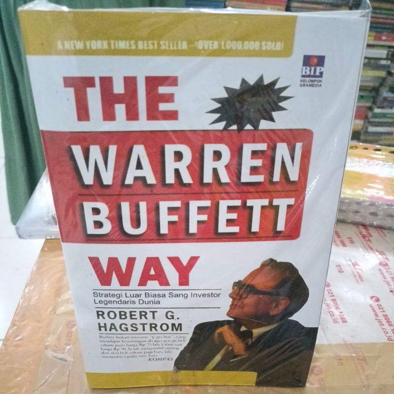 THE WARREN BUFFET WAY STRATEGI LUAR BIASA SANG INVESTOR LEGENDARIS DUNIA ROBERT G.HAGSTROM