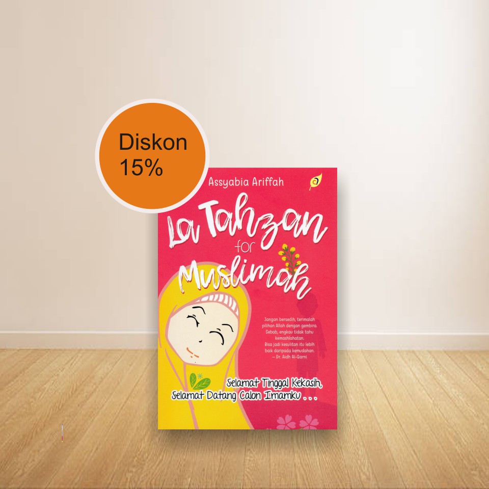 Buku La Tahzan For The Sick Bahagia Saat Sakit Shopee Indonesia