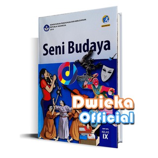 Buku Siswa Seni Budaya Smp Kelas 9 Kurikulum 2013 Edisi Revisi 2018