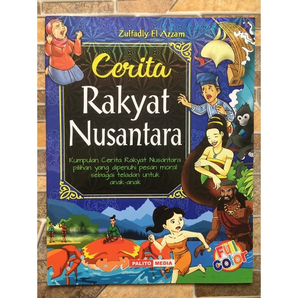 Buku Cerita Rakyat Nusantara. Kumpulan Cerita Rakyat Nusantara PL