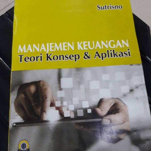 Jual Jual Buku Manajemen Keuangan Teori Konsep Aplikasi Sutrisno Shopee Indonesia