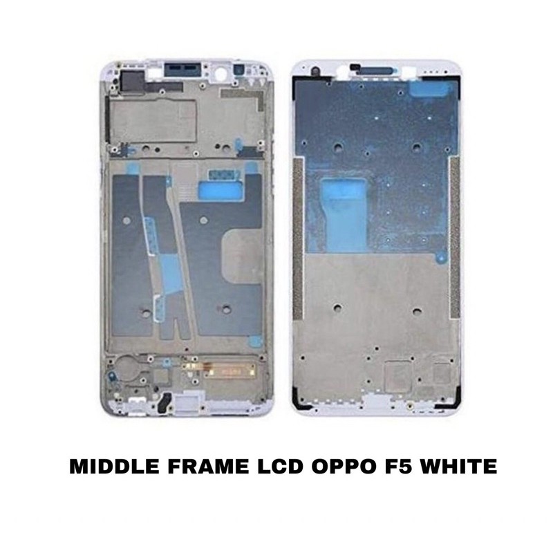 TULANGAN TENGAH LCD LCD OPPO F3