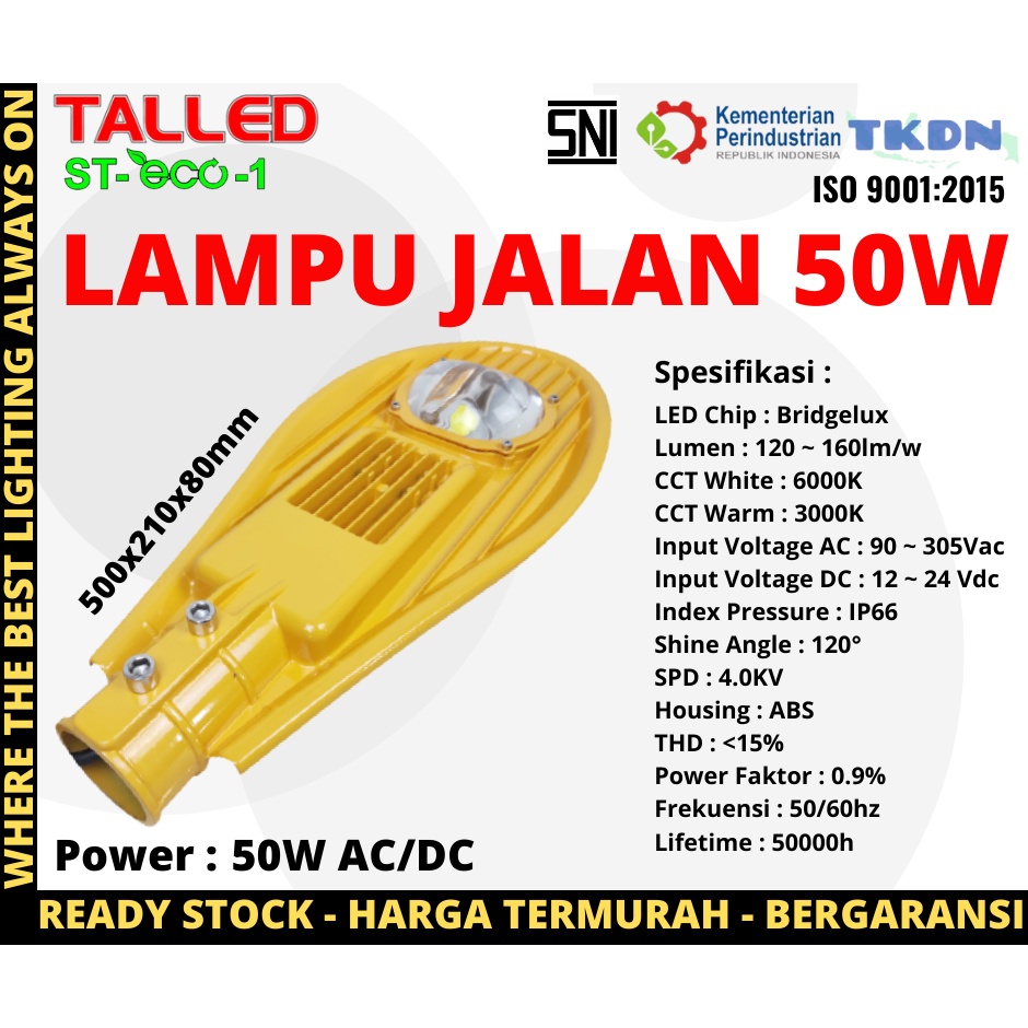 LAMPU JALAN PJU TALLED ECO LED BRIDGELUX 50W AC DC WHITE WARMWHITE