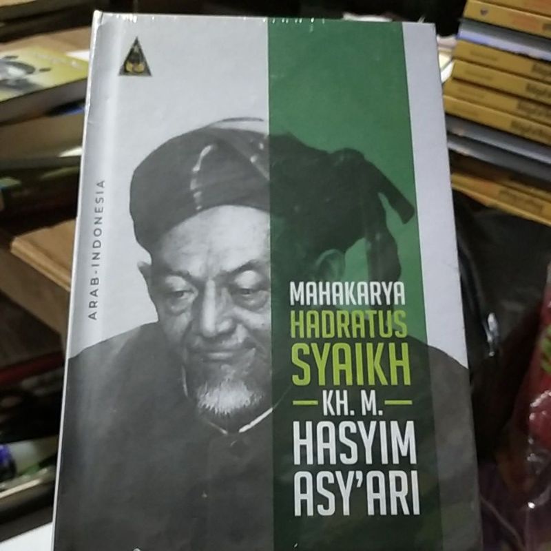 

Mahakarya Hadratus Syaikh KH. M.Asy'ari Hasyim