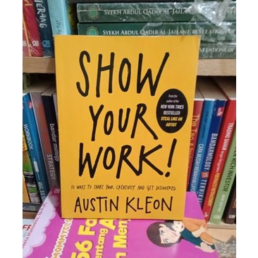 Buku SHOW YOUR WORK by Austin Kleon
